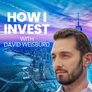 Ouça How I Invest with David Weisburd na aplicação