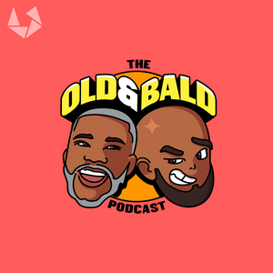 Ouça The Old & Bald Podcast na aplicação