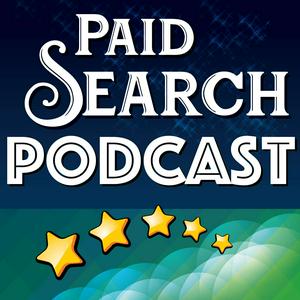 Ouça The Paid Search Podcast | A Weekly Podcast About Google Ads and Online Marketing na aplicação