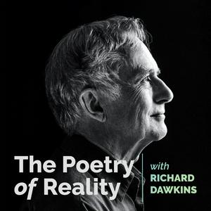 Ouça The Poetry of Reality with Richard Dawkins na aplicação