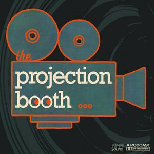 Ouça The Projection Booth Podcast na aplicação