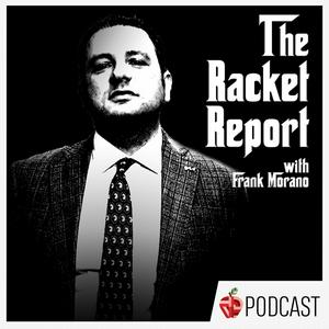 Ouça The Racket Report with Frank Morano na aplicação