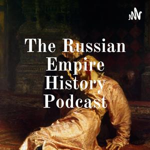 Ouça The Russian Empire History Podcast na aplicação