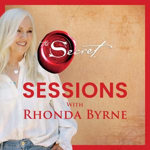 Ouça The Secret Sessions with Rhonda Byrne na aplicação