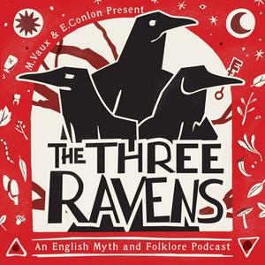 Ouça The Three Ravens Podcast na aplicação