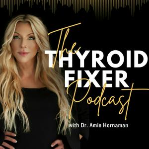 Ouça The Thyroid Fixer na aplicação