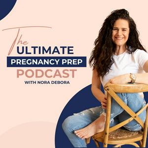 Ouça The Ultimate Pregnancy Prep Podcast na aplicação