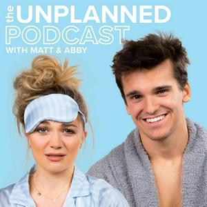 Ouça The Unplanned Podcast with Matt & Abby na aplicação