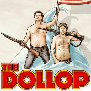 Ouça The Dollop with Dave Anthony and Gareth Reynolds na aplicação