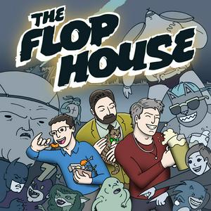 Ouça The Flop House na aplicação