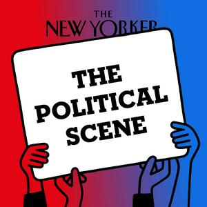 Ouça The Political Scene | The New Yorker na aplicação