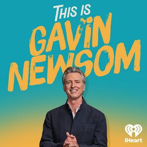 Ouça This is Gavin Newsom na aplicação