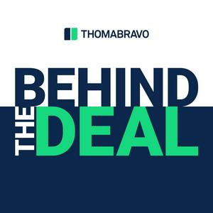 Ouça Thoma Bravo's Behind the Deal na aplicação