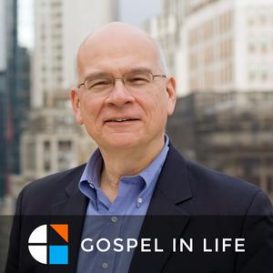 Ouça Timothy Keller Sermons Podcast by Gospel in Life na aplicação