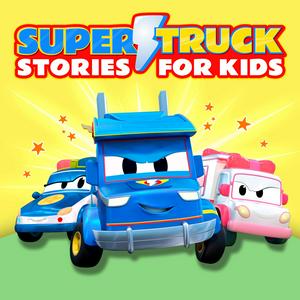 Ouça Super Truck: Stories for Kids na aplicação