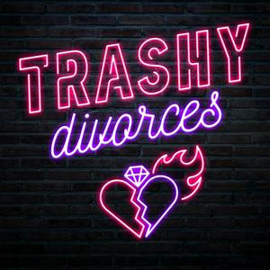 Ouça Trashy Divorces na aplicação