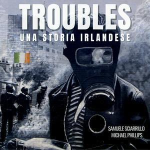 Ouça Troubles - Una Storia Irlandese na aplicação