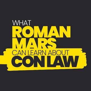 Ouça What Roman Mars Can Learn About Con Law na aplicação