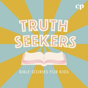 Ouça Truth Seekers: Bible Stories for Kids - Christian Kids Podcast, Family-Friendly Bible Podcast, Christian Parenting Resource na aplicação