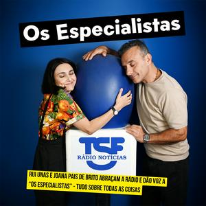 Ouça TSF - Os Especialistas - Podcast na aplicação