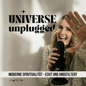 Ouça Universe Unplugged | moderne Spiritualität - echt und ungefiltert na aplicação