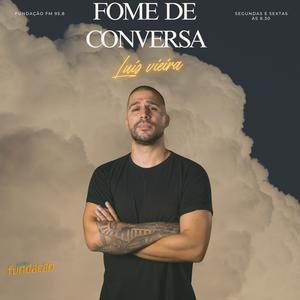 Ouça Fome de Conversa na aplicação