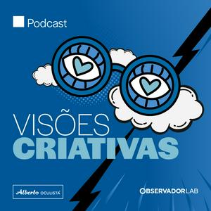 Ouça Visões Criativas na aplicação