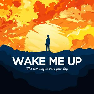 Ouça Wake Me Up: Morning Positivity na aplicação