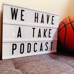 Ouça We Have A Take: A Portland Trail Blazers Fan Podcast na aplicação