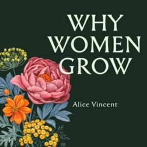 Ouça Why Women Grow na aplicação