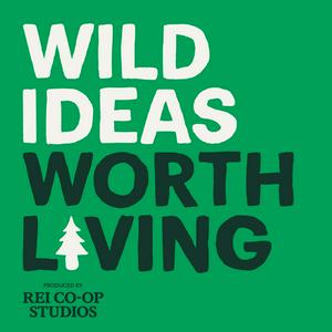 Ouça Wild Ideas Worth Living na aplicação