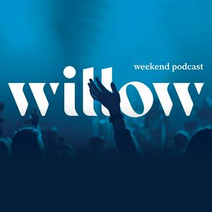 Ouça Willow Creek Weekend Podcast na aplicação