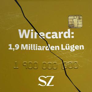 Ouça Wirecard: 1,9 Milliarden Lügen na aplicação