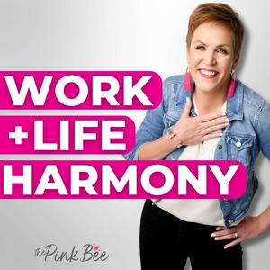 Ouça Work + Life Harmony | Time Management, Organization and Planning for Overwhelmed Women na aplicação