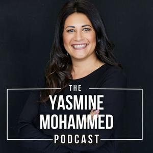 Ouça Yasmine Mohammed Podcast na aplicação