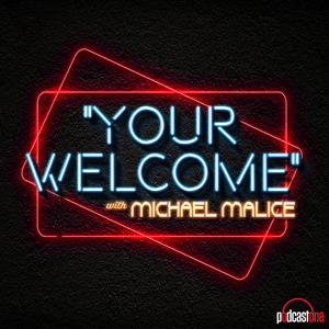 Ouça "YOUR WELCOME" with Michael Malice na aplicação